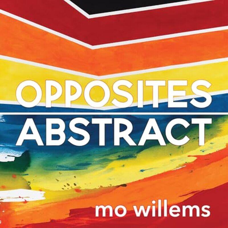 

Opposites Abstract By Willems Mo - Hardcover
