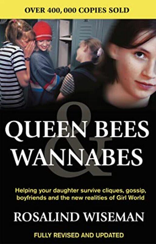 

Queen Bees And Wannabes for the Facebook Generation by Rosalind Wiseman-Paperback