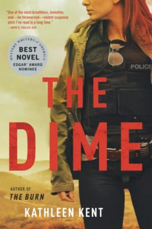 

The Dime by Kathleen Kent-Paperback