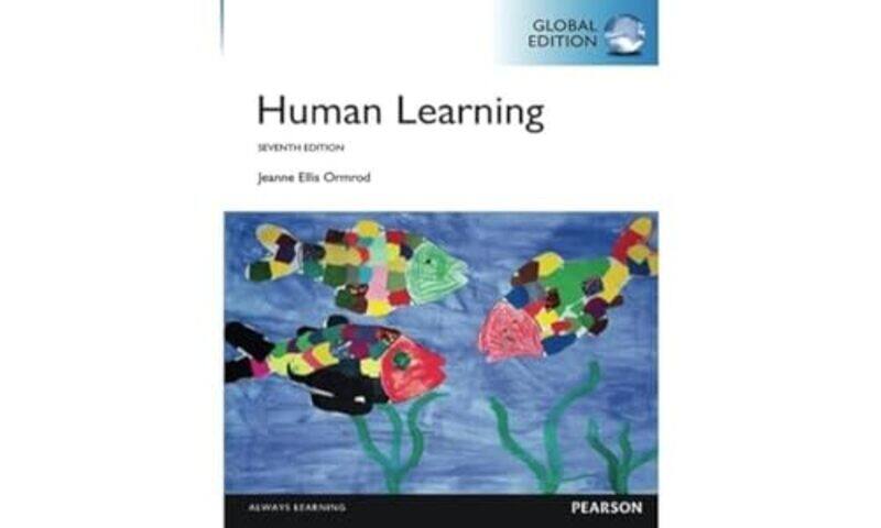 

Human Learning Global Edition by Jeanne Ormrod-Paperback