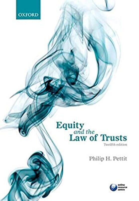 

Equity and the Law of Trusts,Paperback,By:Philip H. Pettit (Barrister of the Middle Temple; Emeritus Professor of Equity, Universities of Bris