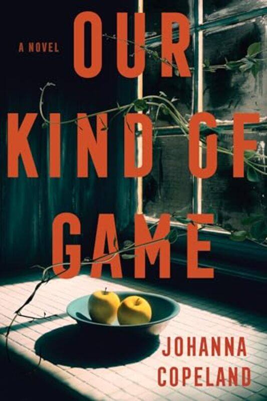

Our Kind Of Game by Johanna Copeland-Paperback