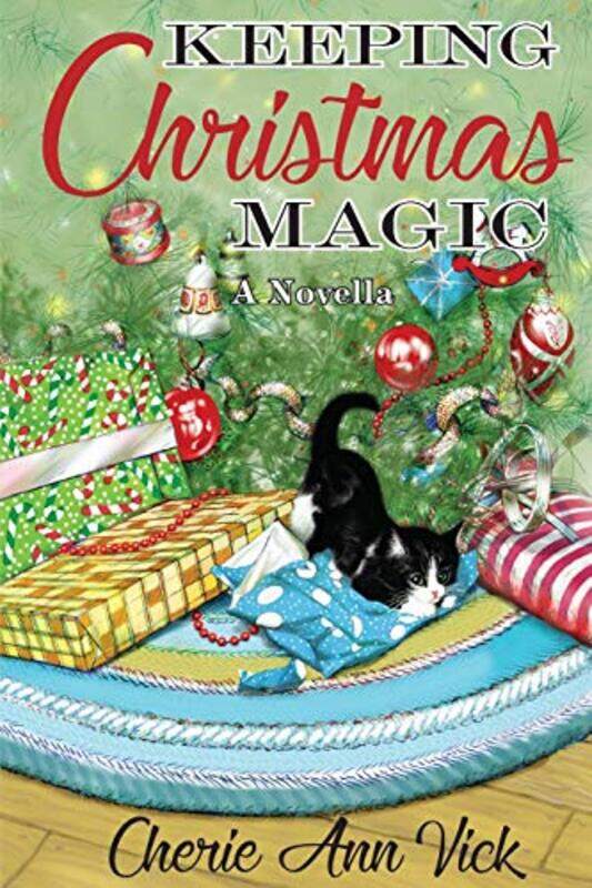 

Keeping Christmas Magic by Cherie Ann Vick-Paperback