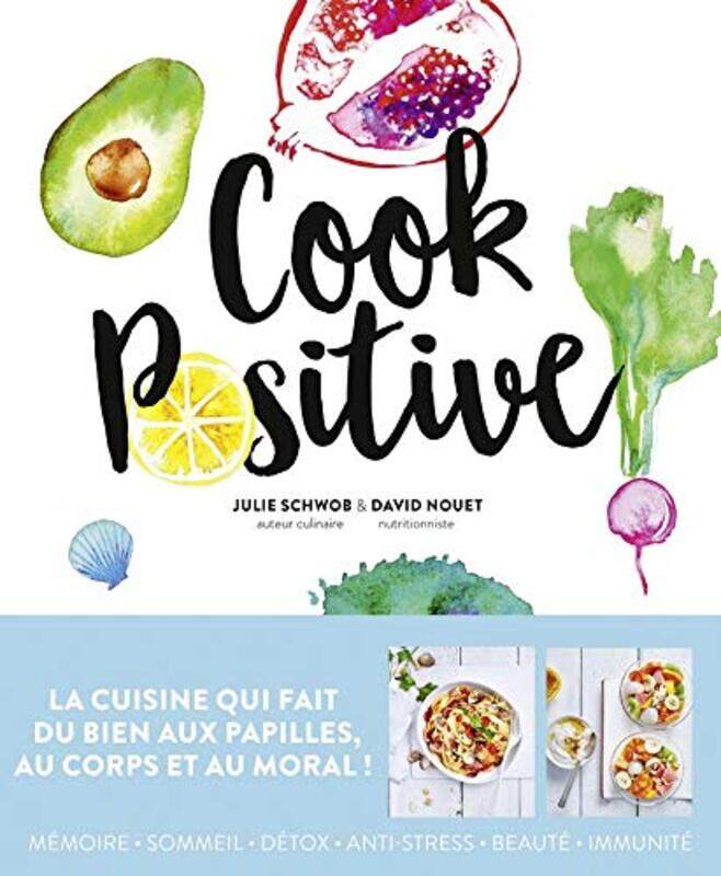 

Cook Positive,Paperback,By:Schwob Julie