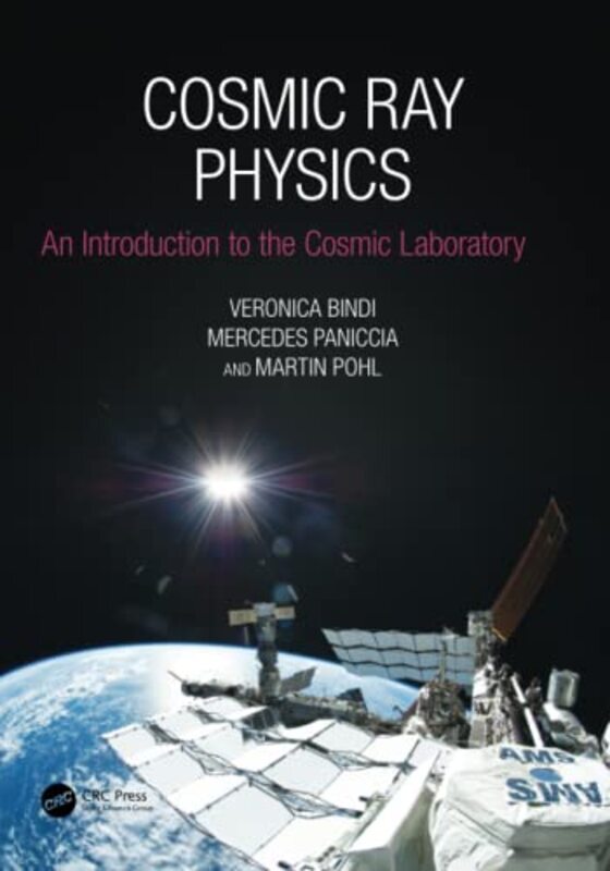 

Cosmic Ray Physics Paperback by Veronica Bindi