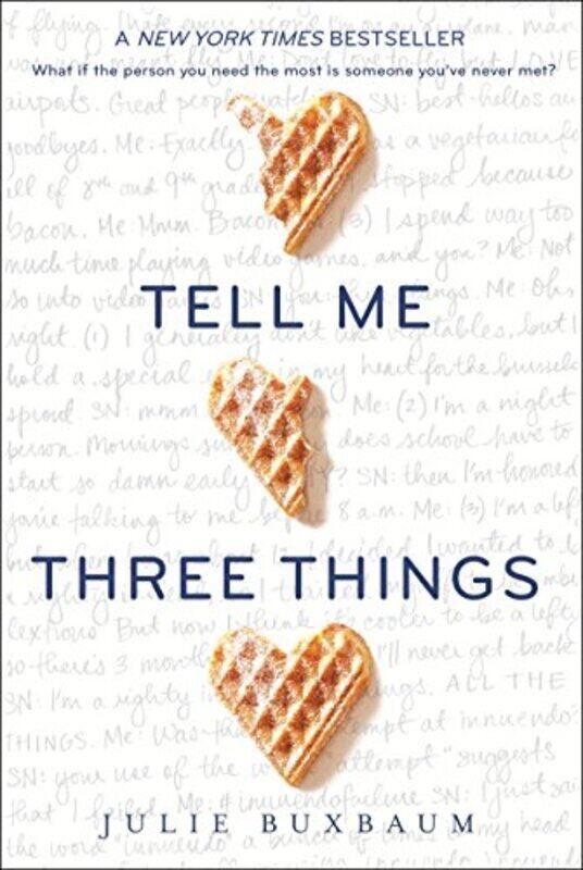 

Tell Me Three Things Paperback by Buxbaum Julie