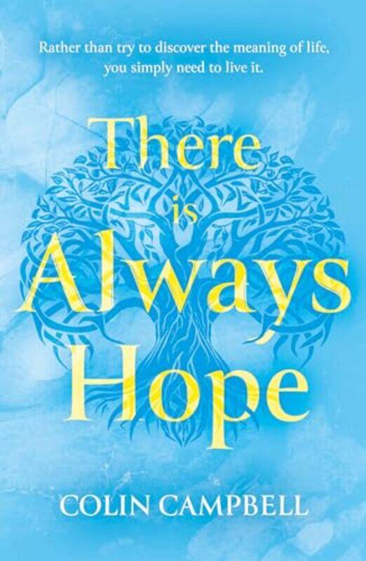 

There Is Always Hope by Colin Campbell -Paperback