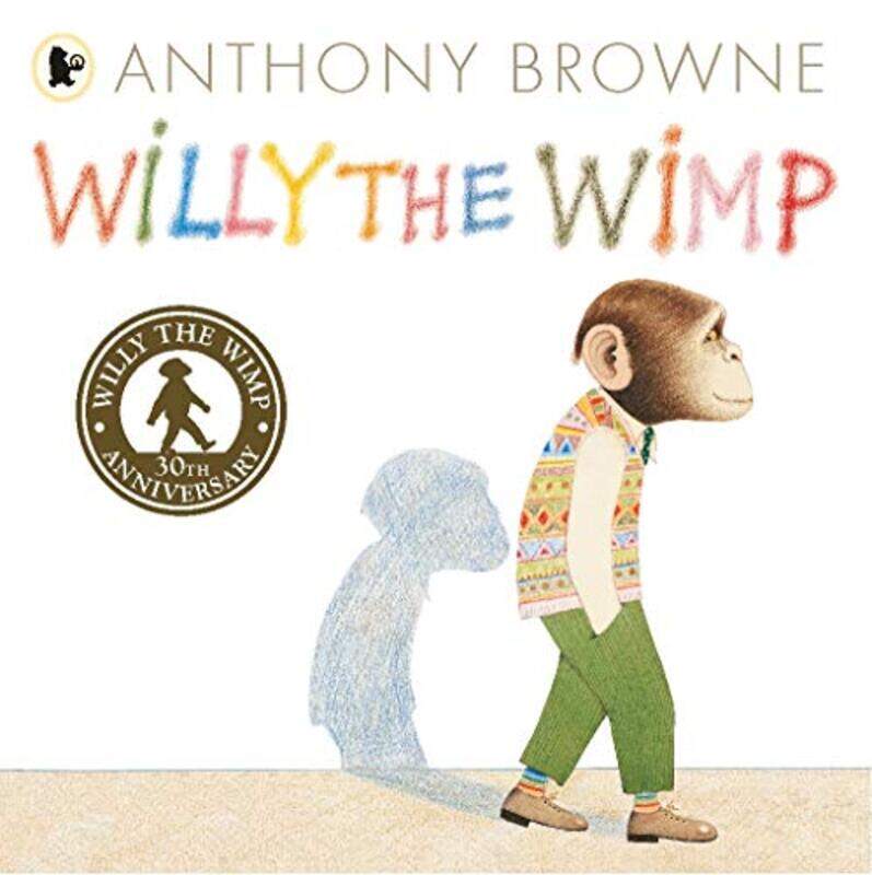 

Willy the Wimp by Anthony BrowneAnthony Browne-Paperback