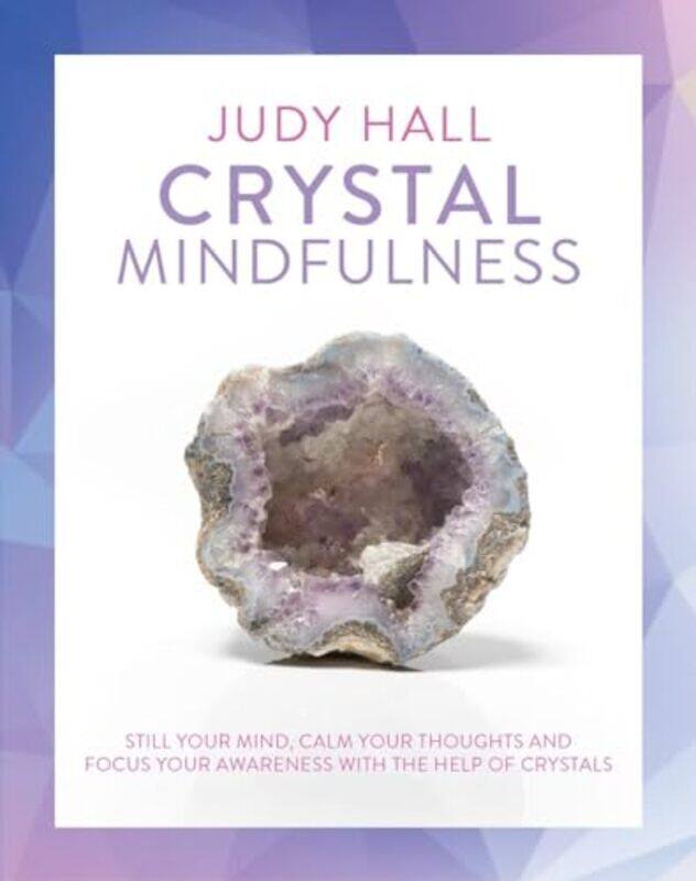 

Crystal Mindfulness by Holly FarrellRoyal Horticultural Society-Paperback