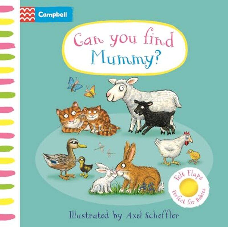 

Can You Find Mummy A Soft Flaps Book Perfect For Babies,Paperback By Books, Campbell - Scheffler, Axel