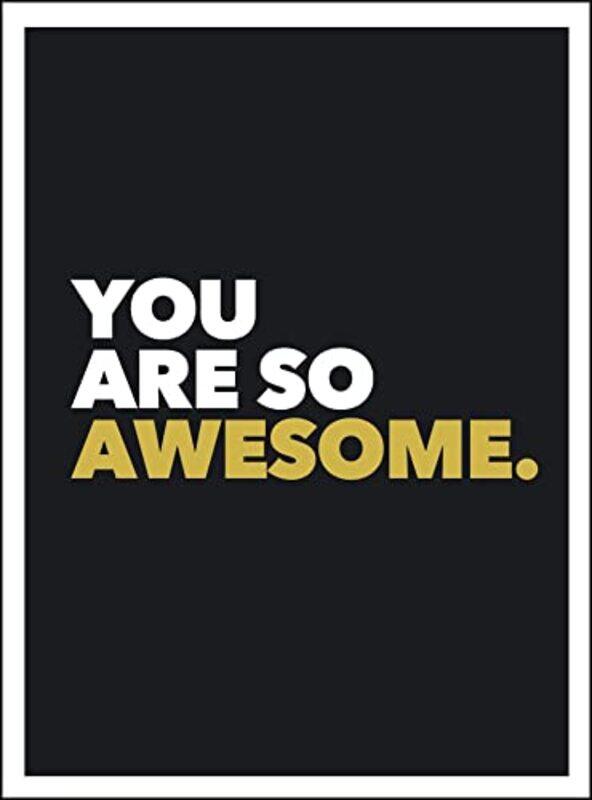 

You Are So Awesome by Summersdale Publishers-Hardcover