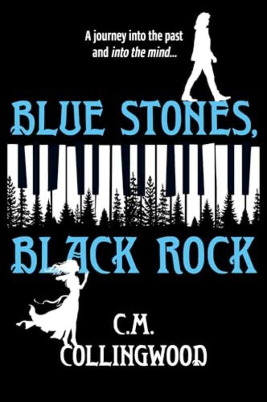 

Blue Stones Black Rock by CM Collingwood-Paperback