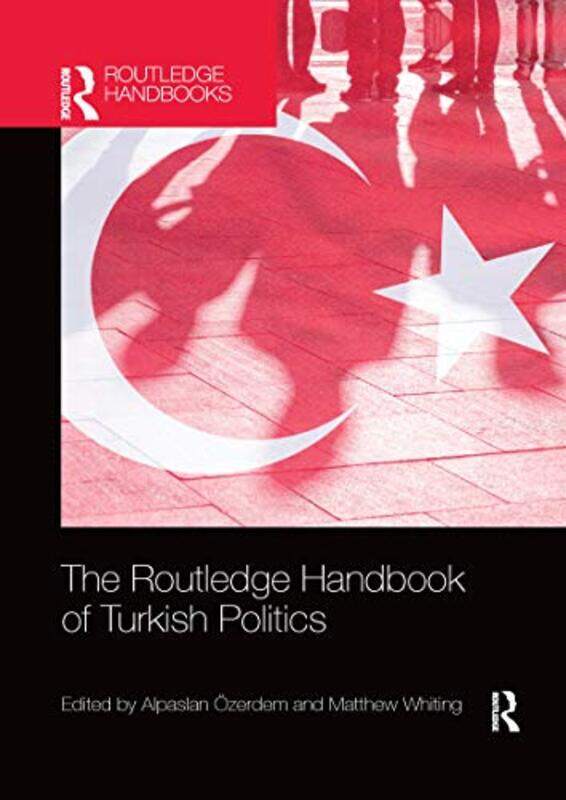 

The Routledge Handbook of Turkish Politics by Ned Vizzini-Paperback