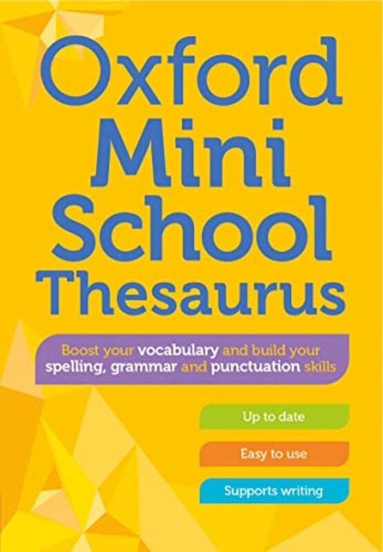 Oxford Mini School Thesaurus By Oxford Dictionaries Paperback