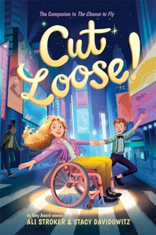 

Cut Loose The Chance to Fly 2 by Ali Stroker-Hardcover