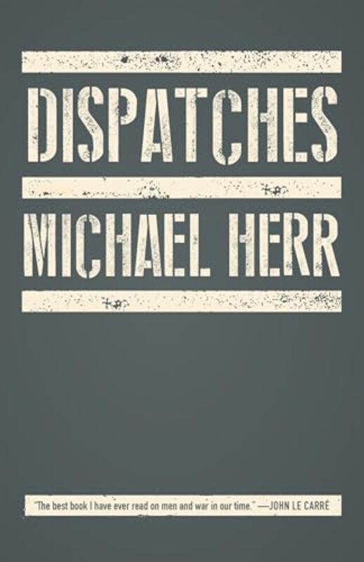 Dispatches By Herr, Michael Paperback