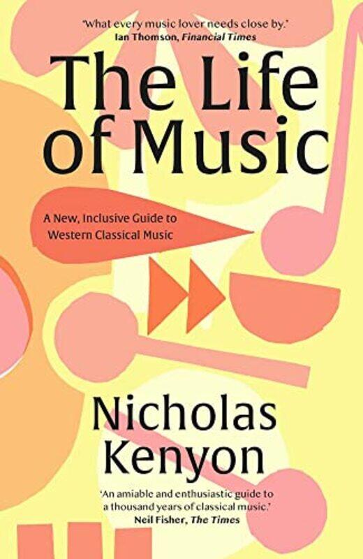 

The Life Of Music by Nicholas Kenyon-Paperback