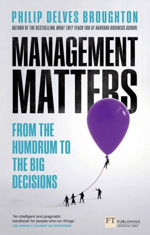 

Management Matters by Philip Delves Broughton-Paperback
