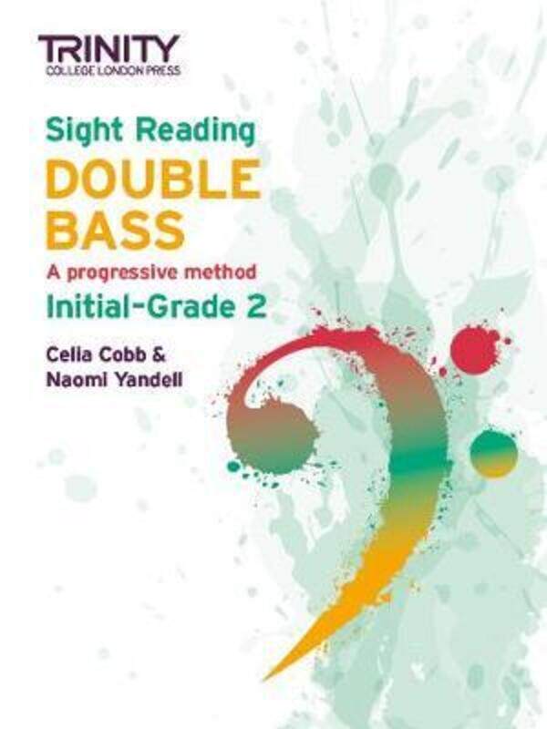 

Trinity College London Sight Reading Double Bass: Initial Grade-Grade 2.paperback,By :Cobb, Celia