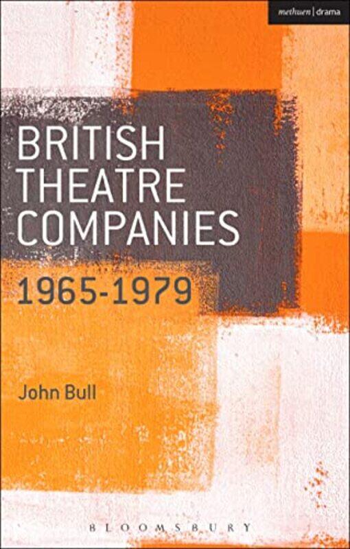 

British Theatre Companies 19651979 by Rebecca A LeslieEmily K JohnsonAlexander P L Goodwin-Paperback