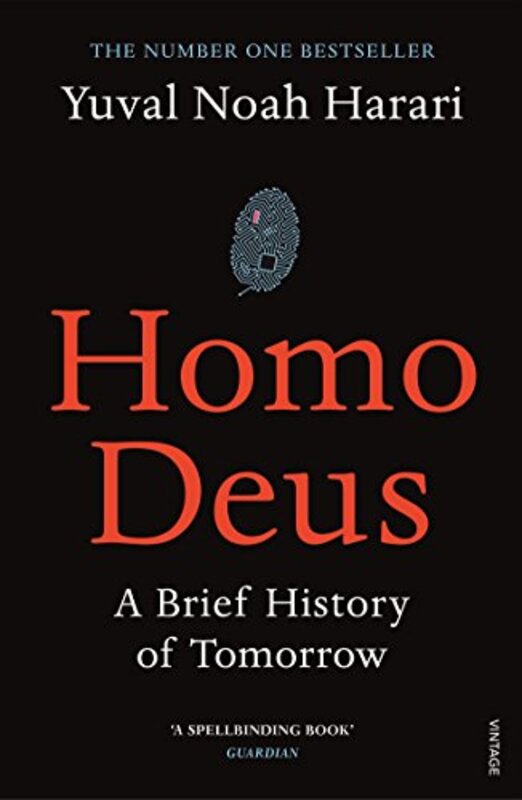 Homo Deus: A Brief History of Tomorrow, Paperback Book, By: Yuval Noah Harari