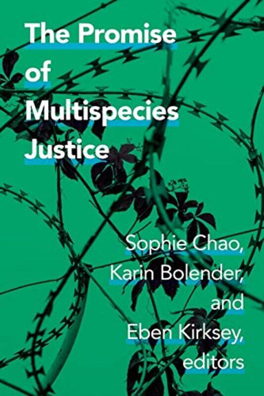 

The Promise of Multispecies Justice by Mogens Pelt-Paperback