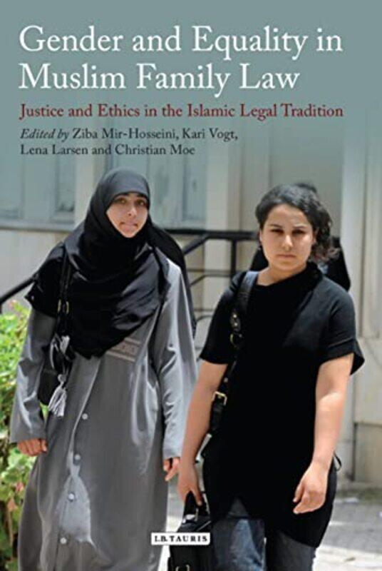 

Gender and Equality in Muslim Family Law by Gemma IngallsAndrew Ingalls-Paperback