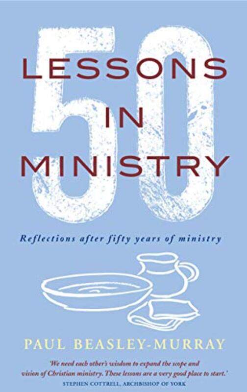 

50 Lessons in Ministry by Paul Beasley-Murray-Paperback