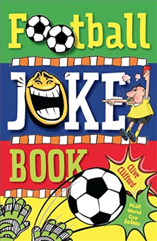 

Football Joke Book by Clive GiffordAlan Rowe-Paperback