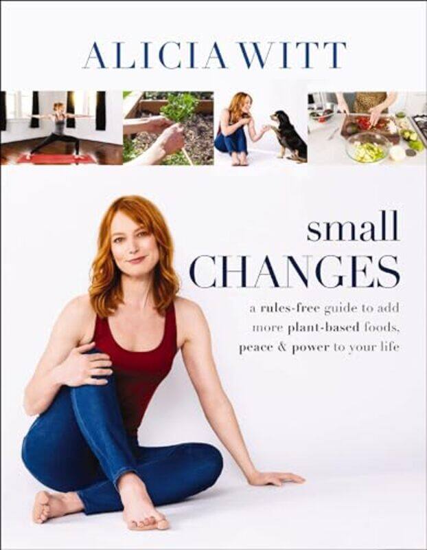

Small Changes by Alicia Witt-Hardcover