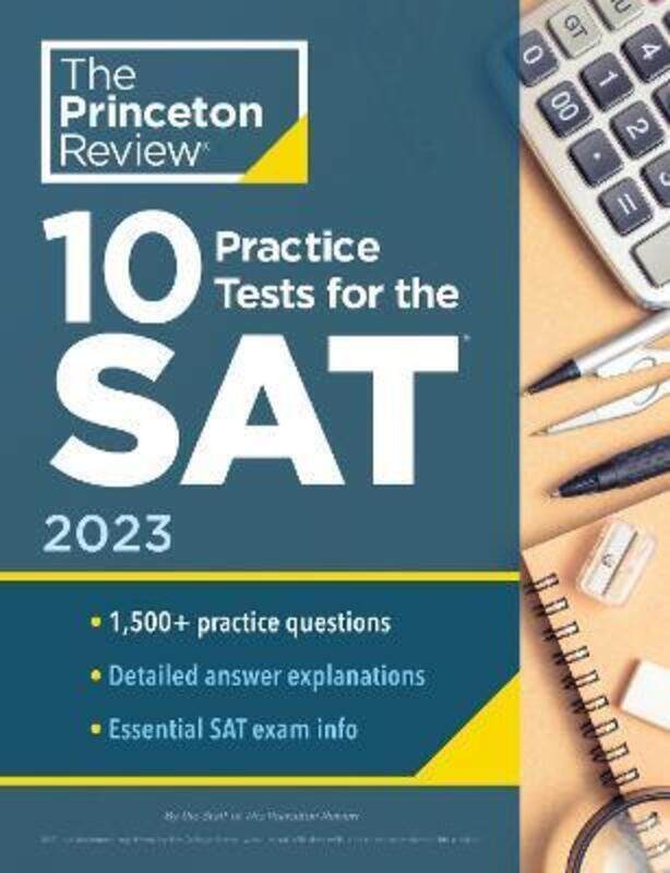 

10 Practice Tests for the SAT, 2023: Extra Prep to Help Achieve an Excellent Score.paperback,By :Princeton Review