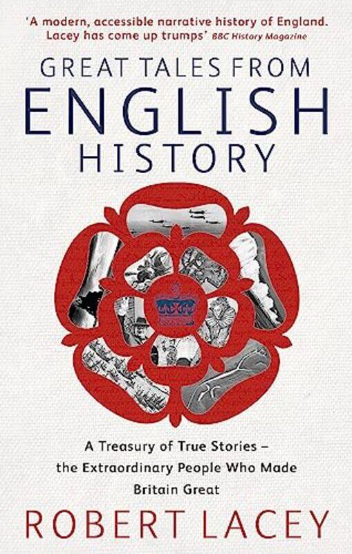 

Great Tales From English History by Robert Lacey-Paperback