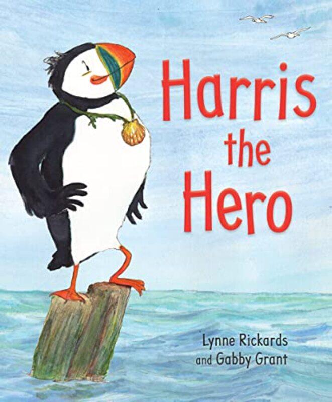 

Harris the Hero by Lynne RickardsGabby Grant-Paperback