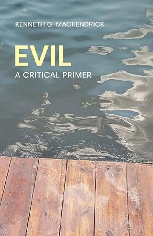 

Evil by Kenneth G Mackendrick-Paperback