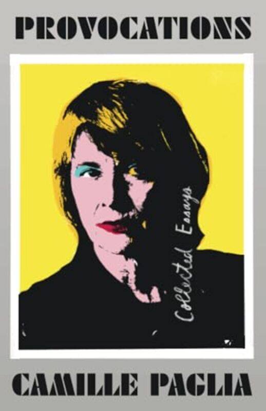 

Provocations By Paglia Camille - Paperback