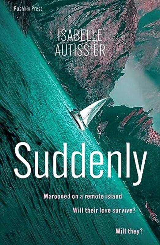 

Suddenly by Isabelle AutissierGretchen Schmid-Paperback