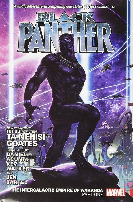 

Black Panther Vol. 3: The Intergalactic Empire Of Wakanda Part One, Hardcover Book, By: Ta-Nehisi Coates