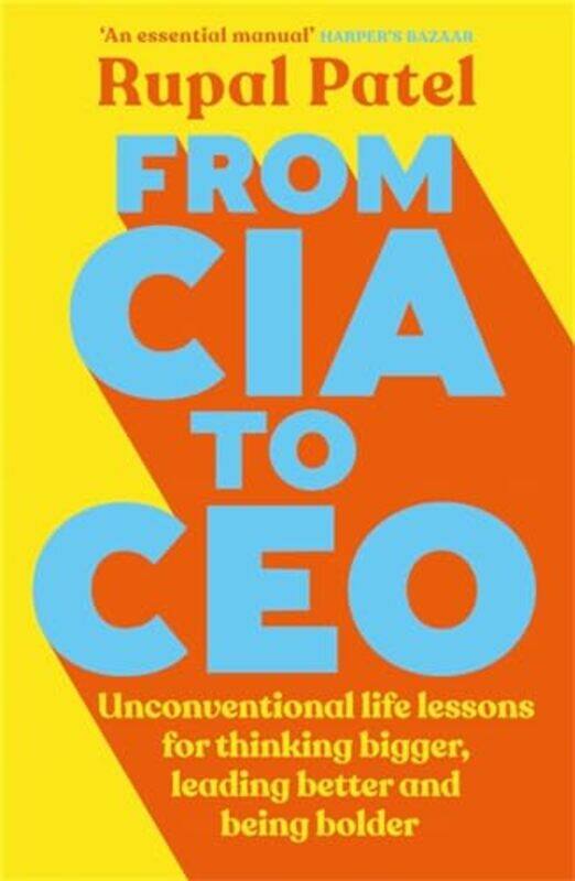 

From CIA to CEO by Rupal Patel -Paperback