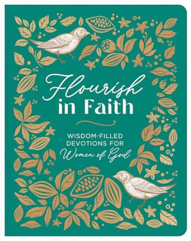 

Flourish In Faith Wisdom Filled Devoti By Compiled By Barbour Staff - Paperback