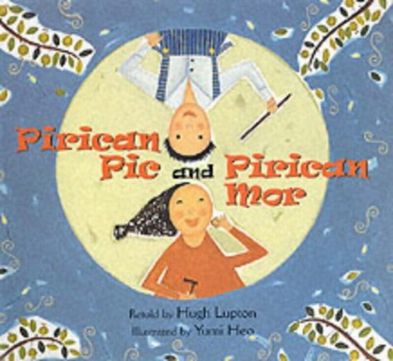 

Pirican Pic and Pirican Mor by Hugh LuptonYumi Heo-Hardcover