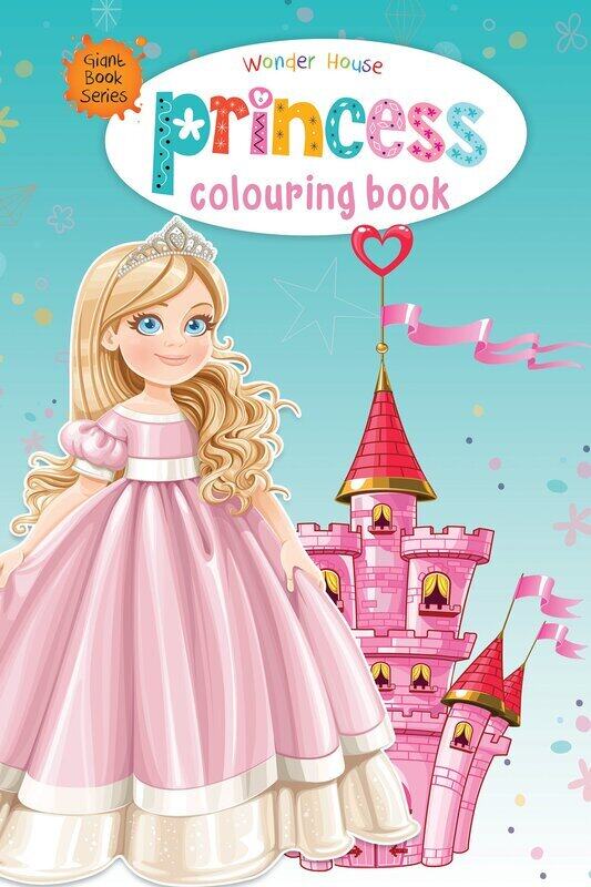 

Princess Colouring Book (Giant Book Series): Jumbo Sized Colouring Books, Paperback Book, By: Wonder House Books