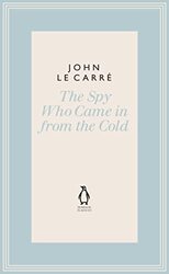 The Spy Who Came in from the Cold by John le Carre-Hardcover