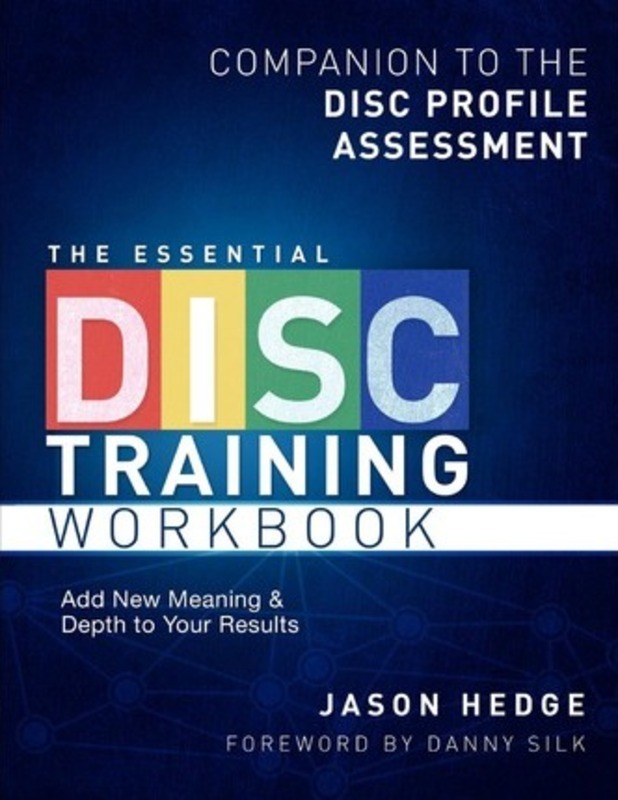 The Essential Disc Training Workbook: Companion to the Disc Profile Assessment,Paperback, By:Hedge, Jason