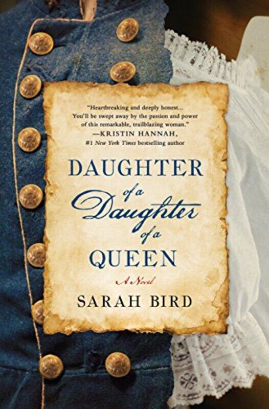 

Daughter Of A Daughter Of A Queen by Sarah Bird-Hardcover