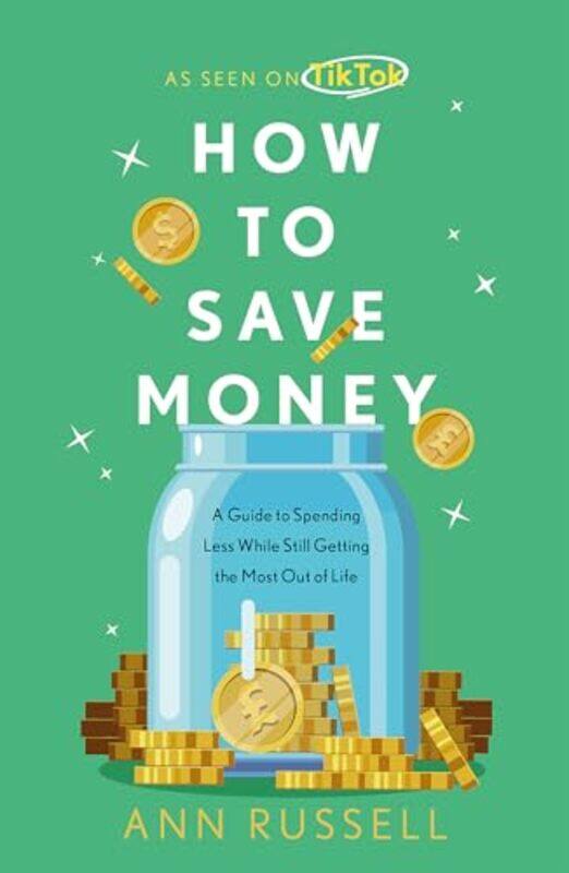 

How To Save Money by Ann Russell-Paperback