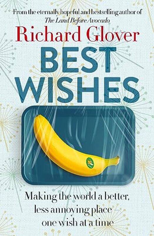 

Best Wishes by Richard Glover-Paperback