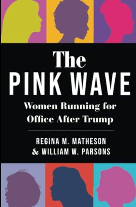 

The Pink Wave by William W ParsonsRegina M Matheson-Paperback