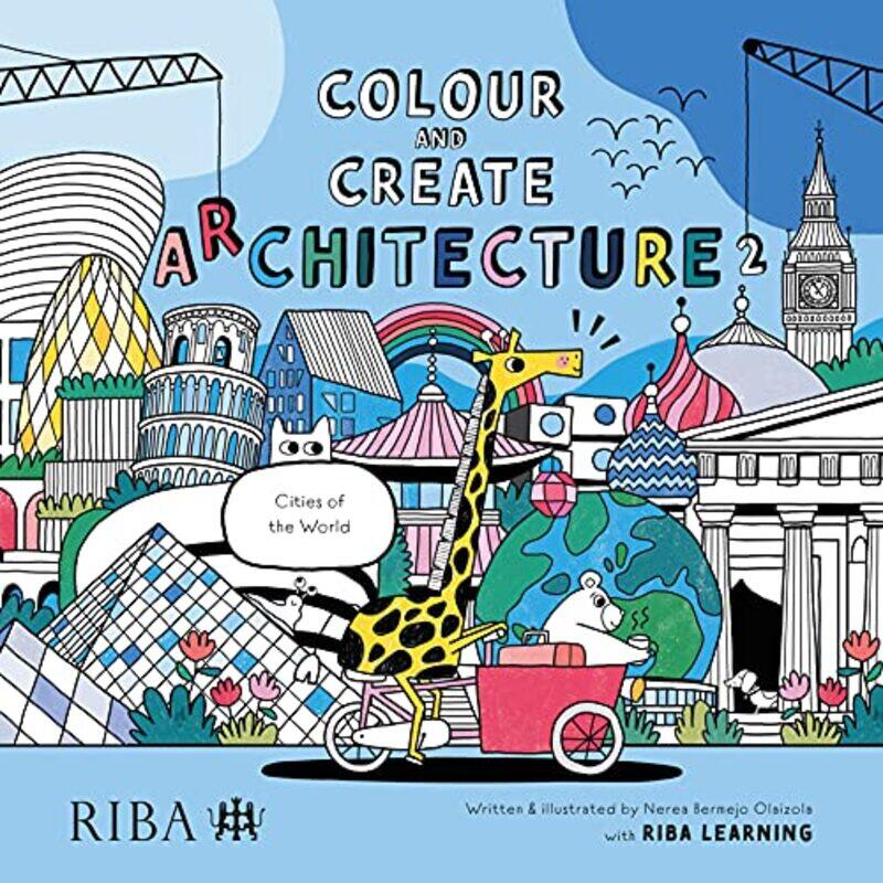 

Colour and Create Architecture 2 by Nerea Bermejo Olaizola-Paperback