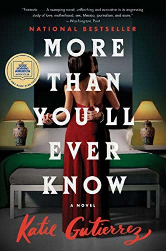 

More Than Youll Ever Know by Katie Gutierrez-Paperback