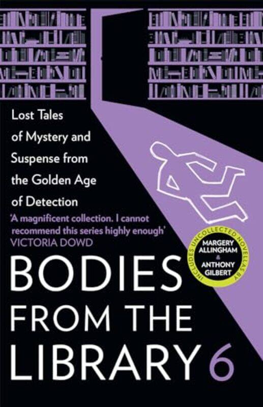 

Bodies From The Library 6 Lost Tales Of Mystery And Suspense From The Golden Age Of Detection By Medawar, Tony - Paperback